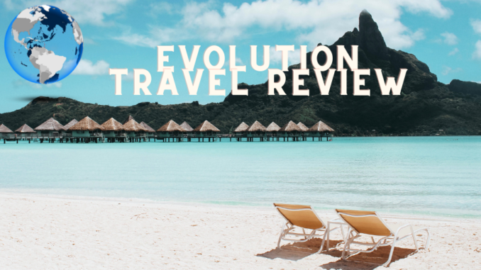 what is evolution travel about