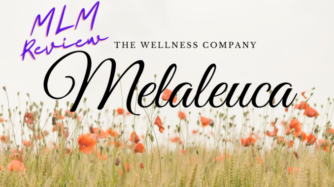 what is melaleuca about