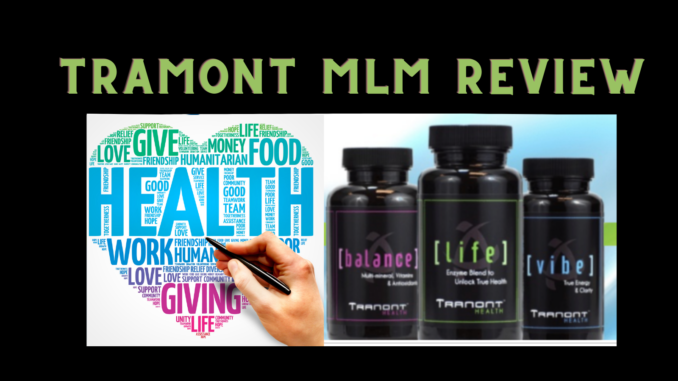 what is tramont mlm about