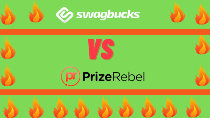 Swagbucks vs PrizeRebel